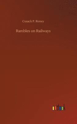 bokomslag Rambles on Railways