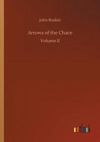 bokomslag Arrows of the Chace