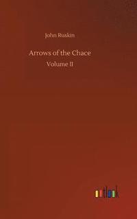 bokomslag Arrows of the Chace