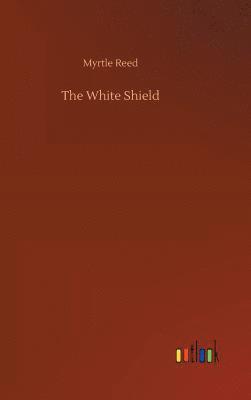 bokomslag The White Shield