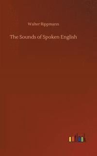 bokomslag The Sounds of Spoken English