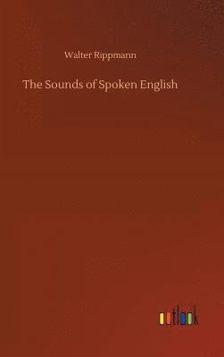 bokomslag The Sounds of Spoken English
