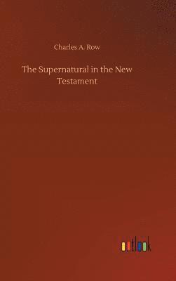 Supernatural in the New Testament