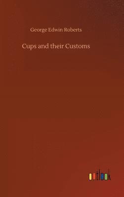 bokomslag Cups and their Customs