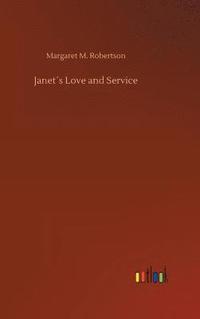 bokomslag Janets Love and Service