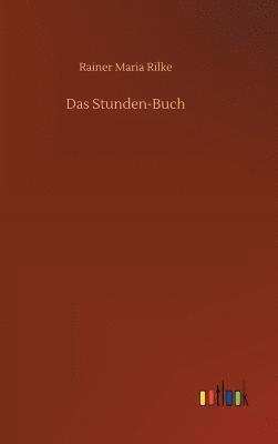 Rainer Maria Rilke - Das Stunden-Buch, Inbunden