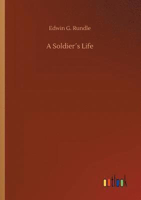 bokomslag Soldier¿s Life