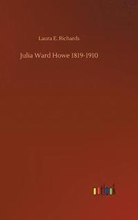 bokomslag Julia Ward Howe 1819-1910
