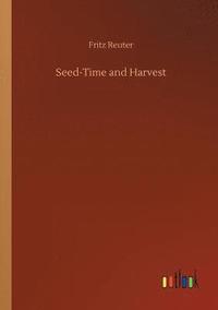 bokomslag Seed-Time and Harvest