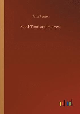 bokomslag Seed-Time and Harvest