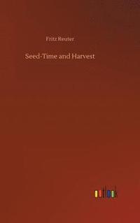 bokomslag Seed-Time and Harvest
