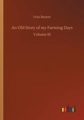 An Old Story of my Farming Days 1