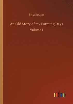 An Old Story of my Farming Days 1