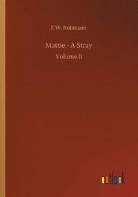 bokomslag Mattie - A Stray