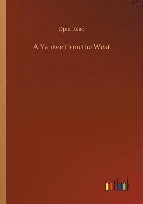 bokomslag A Yankee from the West