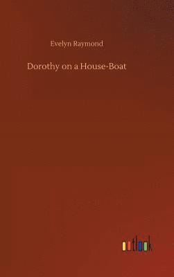 bokomslag Dorothy on a House-Boat