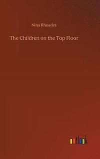 bokomslag The Children on the Top Floor