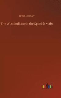 bokomslag West Indies and the Spanish Main