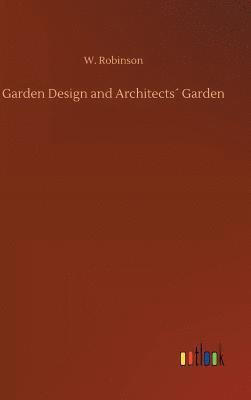 bokomslag Garden Design and Architects¿ Garden