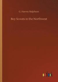 bokomslag Boy Scouts in the Northwest