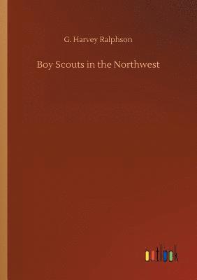 bokomslag Boy Scouts in the Northwest