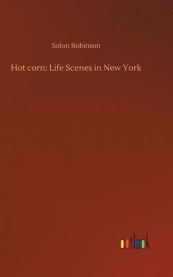 bokomslag Hot corn
