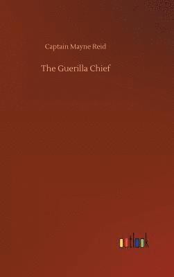 bokomslag Guerilla Chief