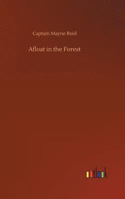 bokomslag Afloat in the Forest