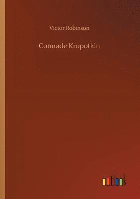 Victor Robinson - Comrade Kropotkin, Häftad