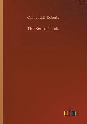 bokomslag The Secret Trails