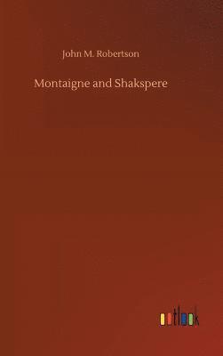 bokomslag Montaigne and Shakspere