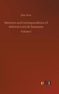 bokomslag Memoirs and Correspondence of Admiral Lord de Saumarez