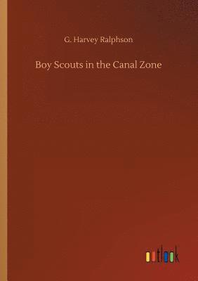 bokomslag Boy Scouts in the Canal Zone