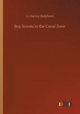 bokomslag Boy Scouts in the Canal Zone