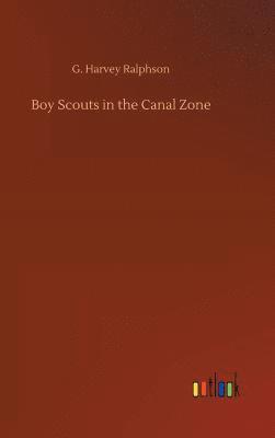 bokomslag Boy Scouts in the Canal Zone