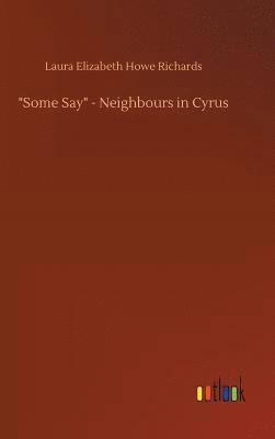 &quot;Some Say&quot; - Neighbours in Cyrus 1