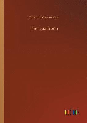 The Quadroon 1