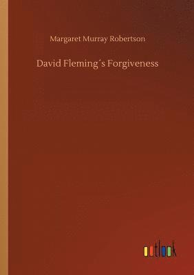 bokomslag David Flemings Forgiveness