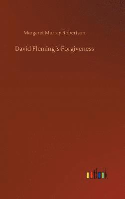 bokomslag David Fleming¿s Forgiveness