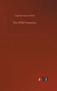 bokomslag The Wild Huntress