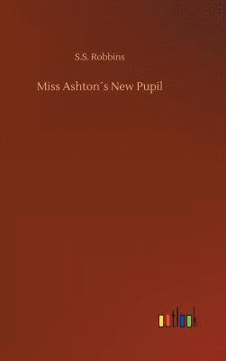 Miss Ashtons New Pupil 1