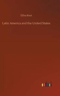 bokomslag Latin America and the United States