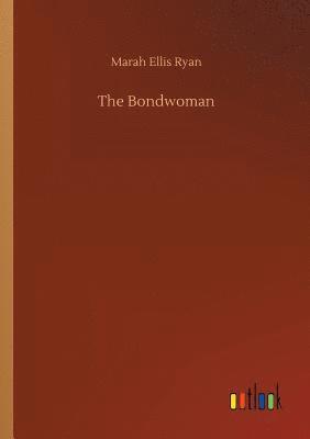 bokomslag The Bondwoman