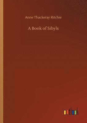 Anne Thackeray Ritchie - Book of Sibyls, Häftad