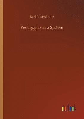 Pedagogics as a System