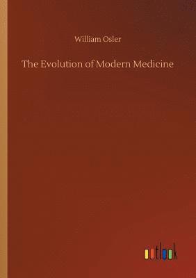 bokomslag The Evolution of Modern Medicine