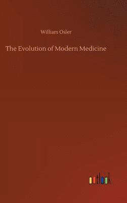 bokomslag The Evolution of Modern Medicine