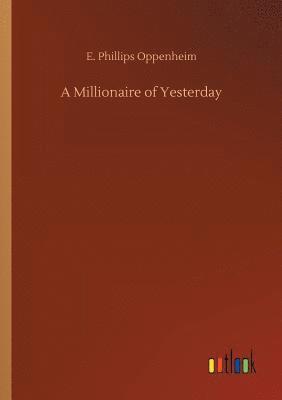 Millionaire of Yesterday 1