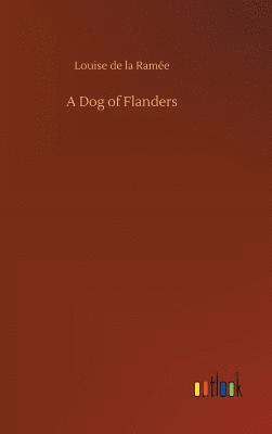 bokomslag A Dog of Flanders