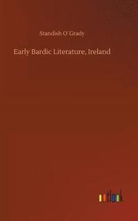 bokomslag Early Bardic Literature, Ireland